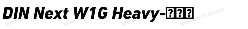 DIN Next W1G Heavy字体转换 DIN Next W1G Heavy字体转换